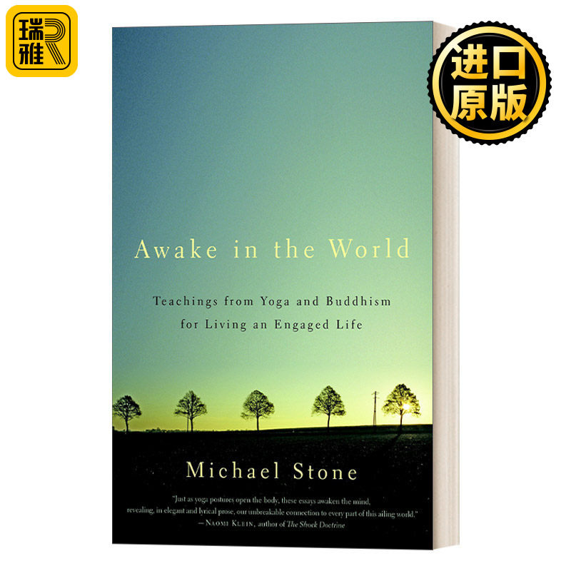 Awake in the World: Teachings from Yoga and Buddhism for Living an Engaged Life 世界的清醒：通过瑜伽与冥想获得生活的平衡