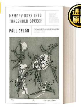 Memory Rose into Threshold Speech 保罗 策兰早年诗选  德英双语版