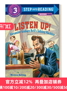 听好了亚历山大格雷厄姆贝尔的会说话的机器 英文原版 Step into Reading 3 Listen Up Alexander Graham Bell's Talking Machine