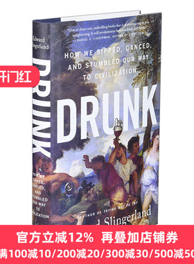 现货英文原版 Drunk 森舸澜 醉酒 英文版 Edward Slingerland 纯全英文版正版原著进口英语书籍
