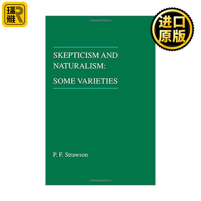 Skepticism and Naturalism 怀疑主义与自然主义及其变种 哲学 P. F. Strawson