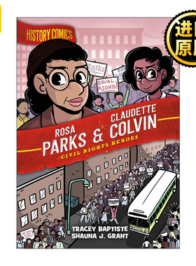 英文原版History Comics Rosa Parks & Claudette Colvin Civil Rights Heroes历史漫画 民权英雄 克劳德特·科尔文与罗莎·帕克斯