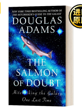The Salmon of Doubt Hitchhiking the Galaxy One Last Time