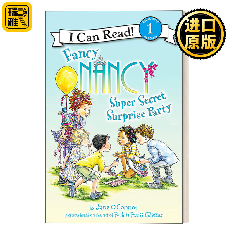 英文原版 I Can Read 1: Fancy Nancy: Super Secret Surprise Party