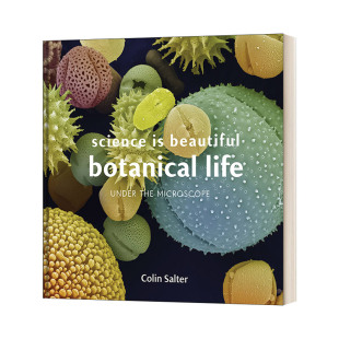 Botanical 科学 Science Beautiful Salter 书籍 英文原版 Colin Life 生物 显微镜下 美丽 进口英语原版 英文版