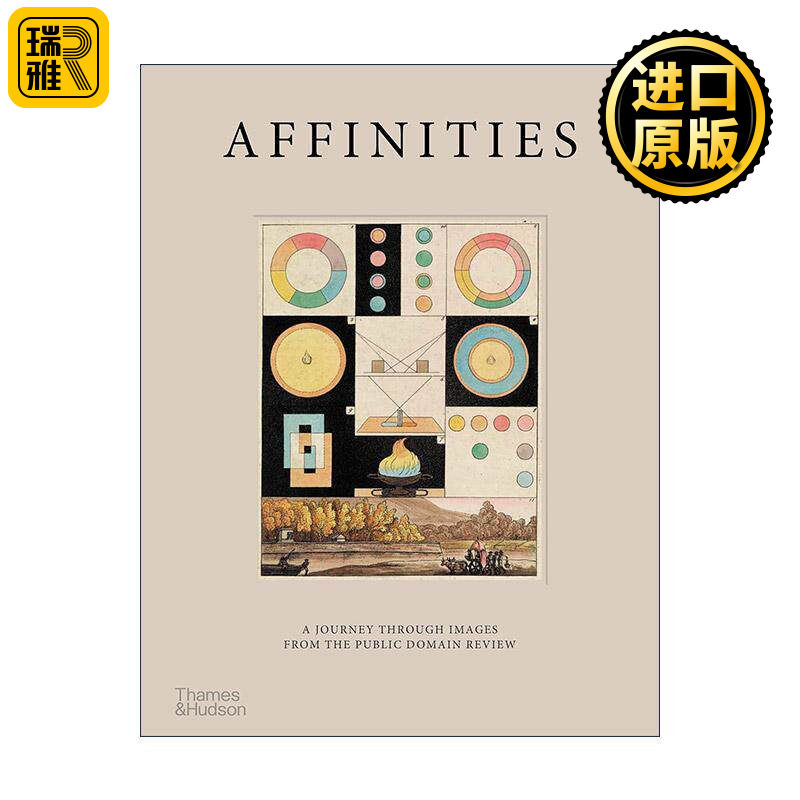 英文原版 Affinities A Journey Through Images from The Public Domain Review 亲和力 艺术设计素材网站视觉之旅 精装 英文版