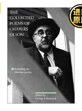 Collected Poems of Charles Olson 查尔斯·奥尔森诗集 不含马克西姆斯诗篇 黑山派开山鼻祖