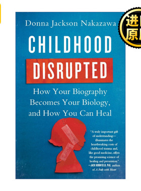 Childhood Disrupted 童年逆境如何影响一生健康