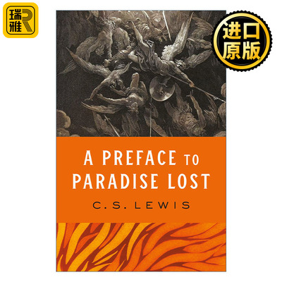 Preface To Paradise Lost 失乐园序言 C.S.刘易斯评弥尔顿失乐园