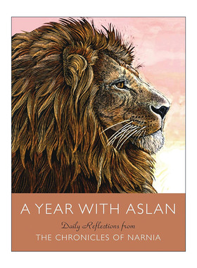 A Year with Aslan 纳尼亚传奇的每日灵感  精装 C.S刘易斯