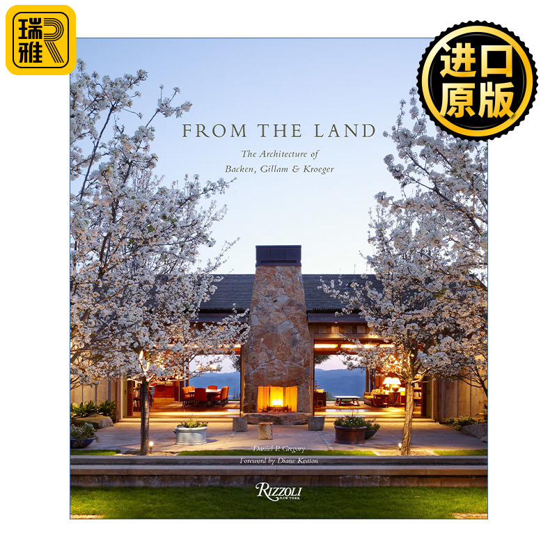 From the Land: Backen, Gillam,Kroeger Architects 英文原版