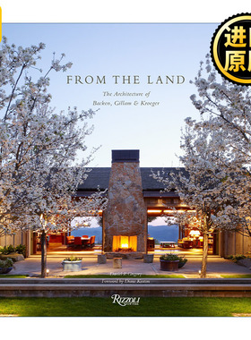 From the Land: Backen, Gillam,Kroeger Architects 英文原版
