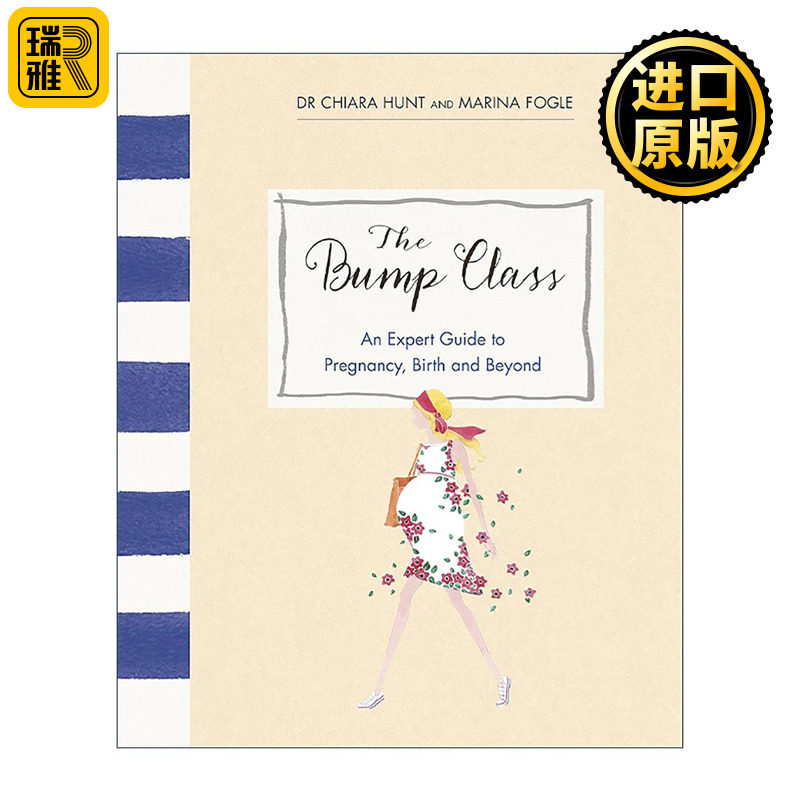 英文原版 The Bump Class Guide 产前必修课 精装 拒绝恐吓 理性育儿 英文版 进口英语原版书籍