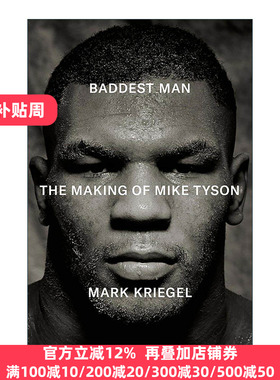 英文原版 Baddest Man 拳王泰森传 巨星背后的阴影 Mark Kriegal 英文版 进口英语原版书籍