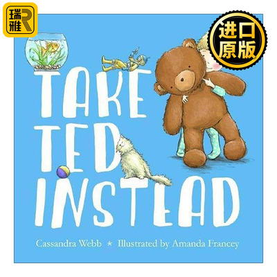 英文原版 Take Ted Instead 泰迪替我去睡觉 儿童绘本 英文版 进口英语原版书籍
