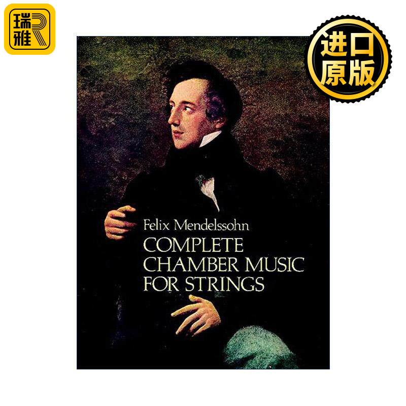 英文原版 Complete Chamber Music for Strings 费利克斯·门德尔松弦乐室内乐全集 乐谱 英文版 进口英语原版书籍