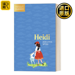 英文原版 Harpercollins Children’S Classics Heidi 柯林斯儿童经典 海蒂 阿尔卑斯山的少女 小海蒂和爷爷 正版原著进口英语书籍