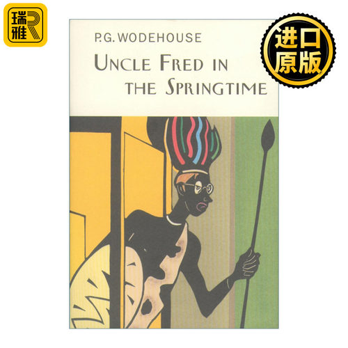 英文原版 Uncle Fred In The Springtime 弗雷德叔叔 P.G.伍德豪斯布兰丁斯城堡系列 Everyman精装收藏版
