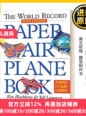 世界纪录纸飞机书 The World Record Paper Airplane Book 英文原版 模型制作书籍 Ken Blackburn;Jeff Lammers 英文版进口英语书