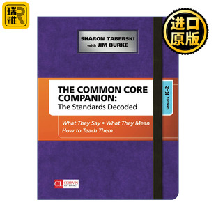 The Common Core Companion: The Standards Decoded, Grades K-2  共同核心标准 教学标准解读指南 K-2年级阶段