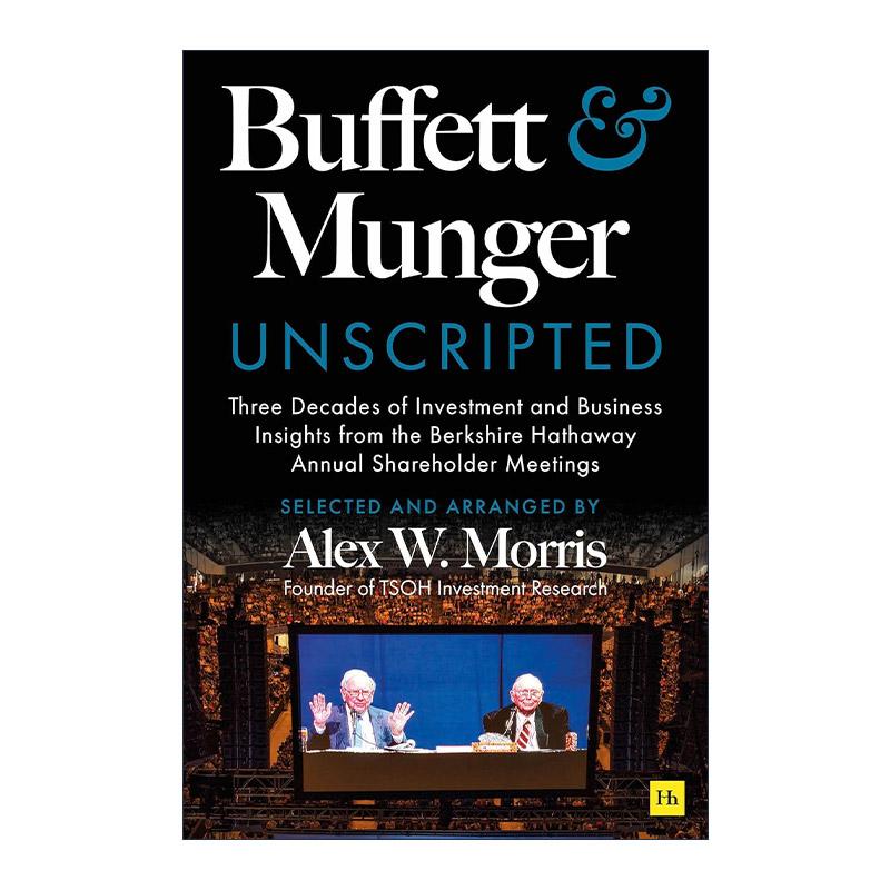 英文原版 Buffett and Munger Unscripted 巴菲特和芒格会议演讲稿 精装 英文版 进口英语原版书籍