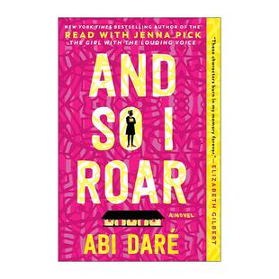 英文原版 And So I Roar 于是我怒吼 2025气候小说奖 大声说话的女孩作者阿比·达蕾Abi Daré 英文版 进口英语原版书籍
