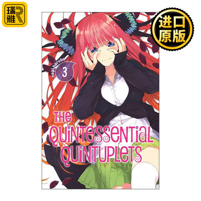 英文原版 The Quintessential Quintuplets 3 五等分的新娘3 同名动漫漫画 春场葱 讲谈社 英文版 进口英语原版书籍