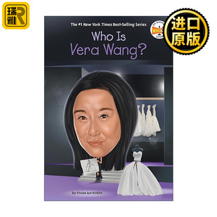 英文原版 Who Is Vera Wang Who Was 谁是王薇薇 婚纱女王 儿童科普百科 英文版 进口英语原版书籍
