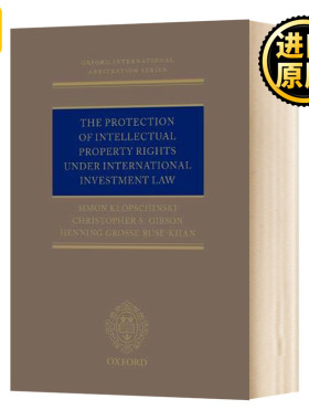 国际投资法对知识产权的保护 英文原版 The Protection of Intellectual Property Rights Under International Investment Law