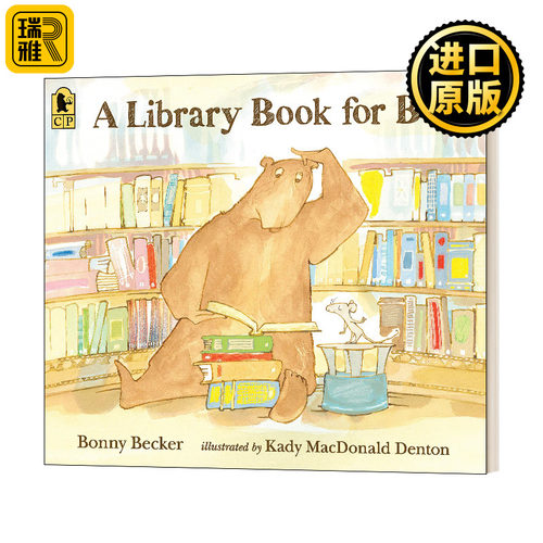 A Library Book for Bear (Bear and Mouse 04) 一本给熊的图书馆书(熊与老鼠04) 3-7岁儿童阅读主题绘本 Bonny Becker