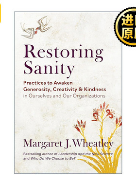 Restoring Sanity Margaret J Wheatley