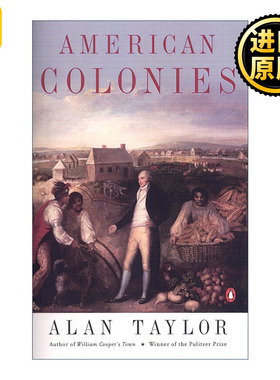 英文原版 American Colonies 美国殖民地 历史 Alan Taylor 英文版 The Penguin History of the United States 01 进口英语书籍