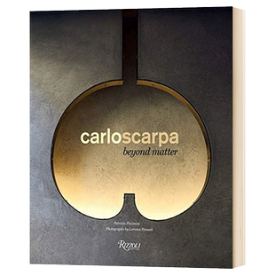 正版 Carlo Scarpa Beyond Matter 卡洛斯卡帕 超越物质 建筑设计