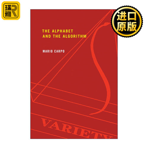 The Alphabet and the Algorithm (Writing Architecture) 字母表和算法 建筑历史评论 Mario Carpo