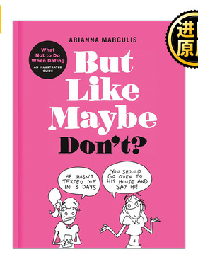 But Like Maybe Don't? 约会绝不能做的傻事清单 图解攻略指南 Arianna Margulis 精装