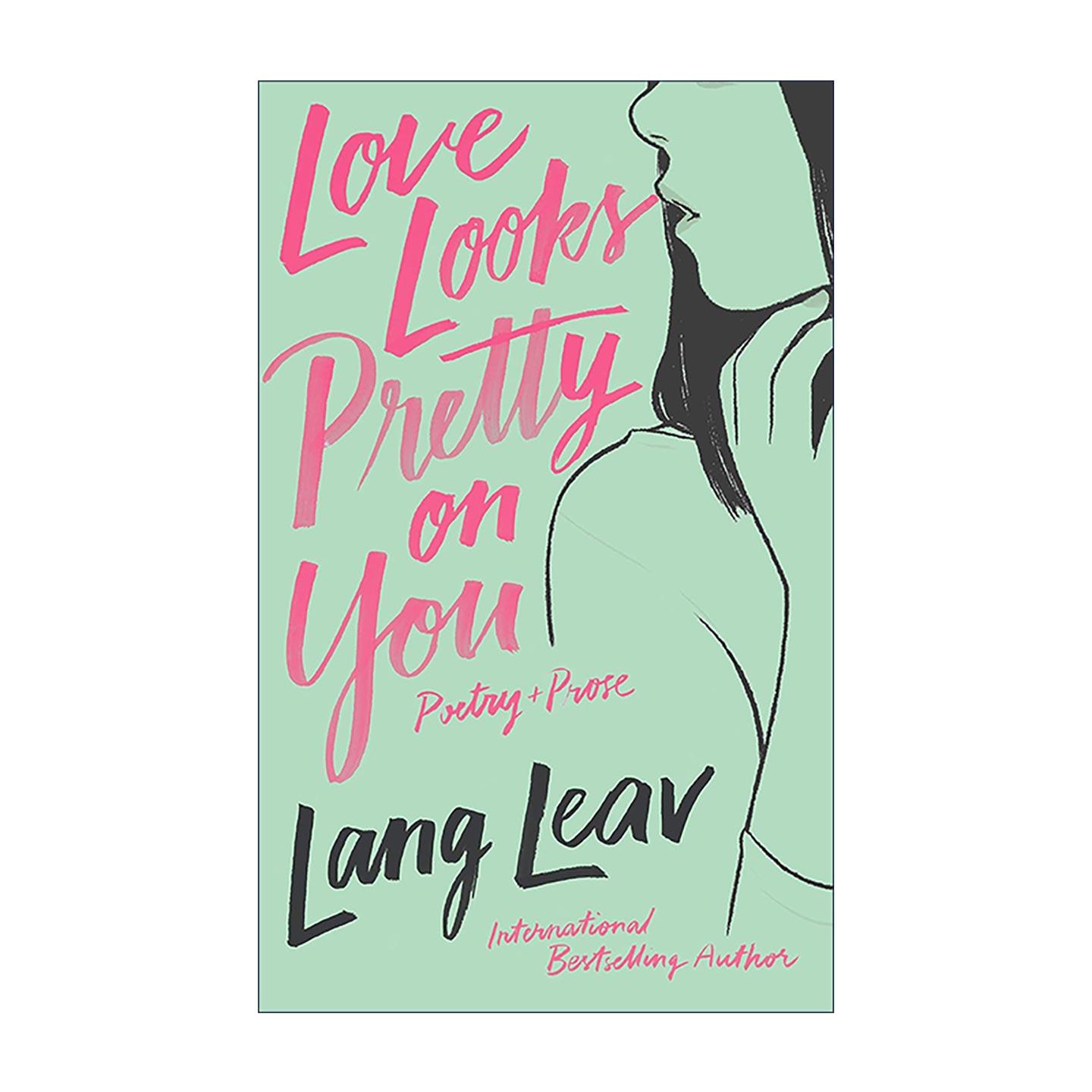 英文原版 Love Looks Pretty on You 爱 在你身上很美 朗利夫 诗歌 英文版 进口英语原版书籍