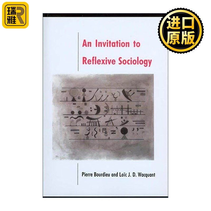 英文原版 Invitation to Reflexive Sociology 反思社会学导引 皮埃尔·布尔迪厄 英文版 进口英语原版书籍