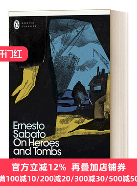 英文原版 On Heroes and Tombs 英雄与坟墓 埃内斯托·萨巴托 企鹅现代经典 英文版 Ernesto Sabato，Helen Lane 进口英语原版书籍