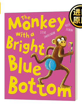 Monkey with a Bright Blue Bot 蓝色屁股的猴子 英文原版儿童绘本