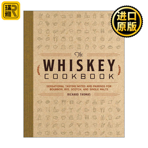 The Whiskey Cookbook 威士忌食谱 精装