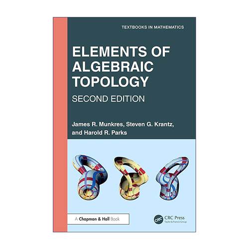 英文原版 Elements Of Algebraic Topology 代数拓扑基础 第2版 精装 美国麻省理工学院教授James R. Munkres 进口英语原版书籍