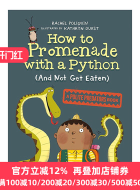 英文原版 How to Promenade with a Python and Not Get Eaten 如何与蟒蛇散步且不被吃掉 儿童搞笑科普 章节桥梁故事书 英文版