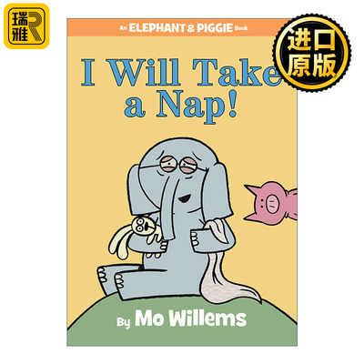 I Will Take A Nap! (An Elephant and Piggie Book) 小猪小象 午睡
