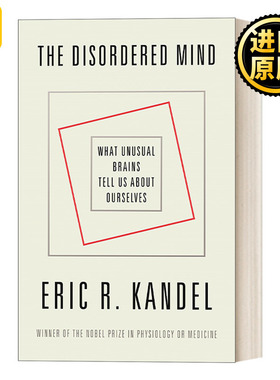 英文原版 The Disordered Mind 错乱的思维  埃里克·坎德尔 2000年诺贝尔生理学或医学奖得主作品 英文版 进口英语原版书籍
