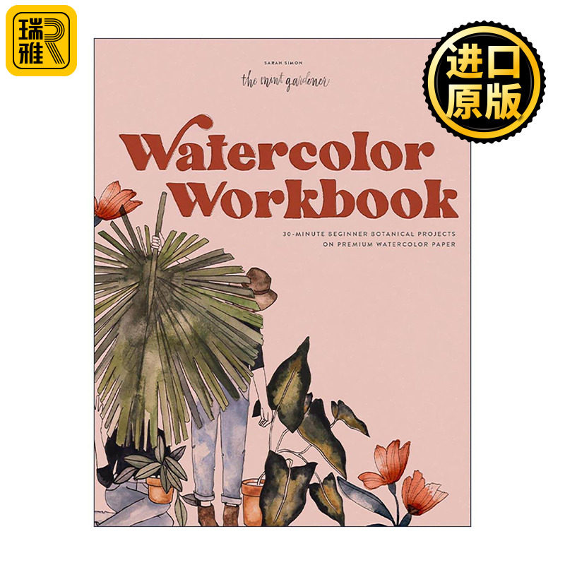 英文原版 Watercolor Workbook 水彩练习册 30分钟优质水彩纸上的植物绘画初学者指南 Sarah Simon 英文版 进口英语原版书籍