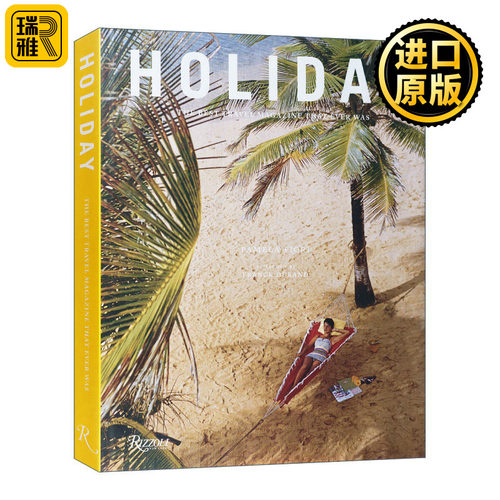 Holiday: The Best Travel Magazine that Ever Was 假日 有史以来最好的旅行杂志 平面设计 Pamela Fiori 精装