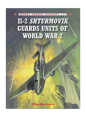 英文原版 Il-2 Shturmovik Guards Units of World War 2 二战苏联伊尔-2斯图莫维克强击机 航空史上伟大的战斗机系列 进口书籍