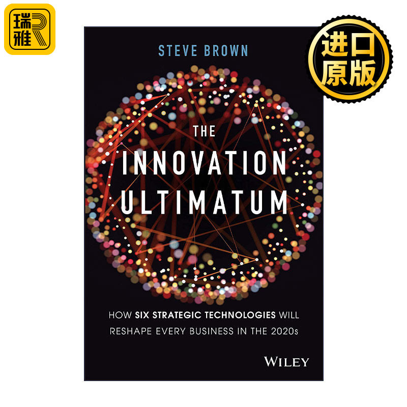 The Innovation Ultimatum 创新通论  精装 21世纪20年代六项战略技术如何重塑企业