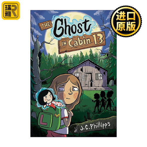 英文原版 The Ghost in Cabin 13 13号小屋的幽灵 儿童漫画 J. C. Phillipps 英文版 进口英语原版书籍