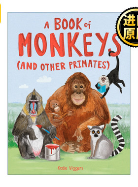 A Book of Monkeys (and other Primates) 猴子和他的朋友 精装